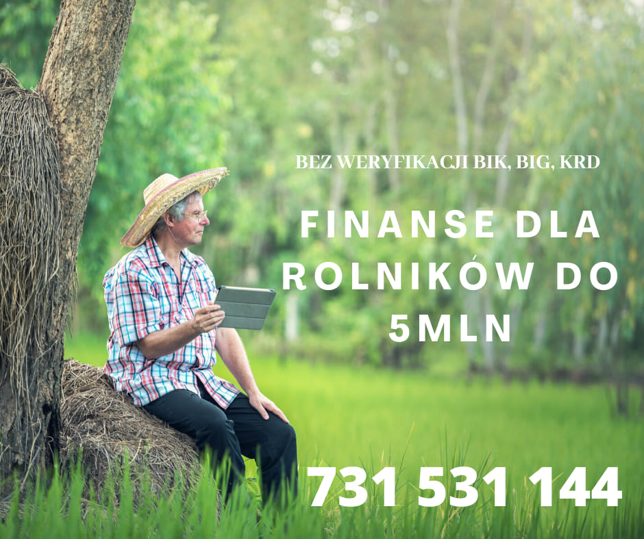 pożyczka dla rolników pod zastaw ziemi rolnej